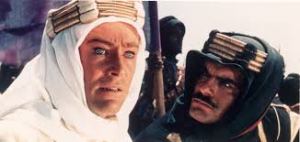 Peter O'Toole as TE Lawrence and Omar Sharif as Sharif Ali, who becomes the moral center of the movie and my favorite character